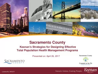 Sacramento County Keenans Strategies for Designing Effective  Total Population Health Management
