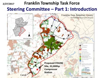 Steering Committee  Part 1: Introduction  Proposed STA206  Site, 32,000hp  Compressor  Station
