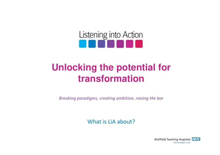 unlocking the potential for transformation