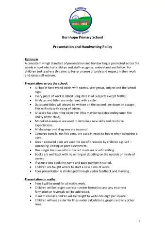 Burnhope Primary School  Presentation and Handwriting Policy  Rationale  A consistently high