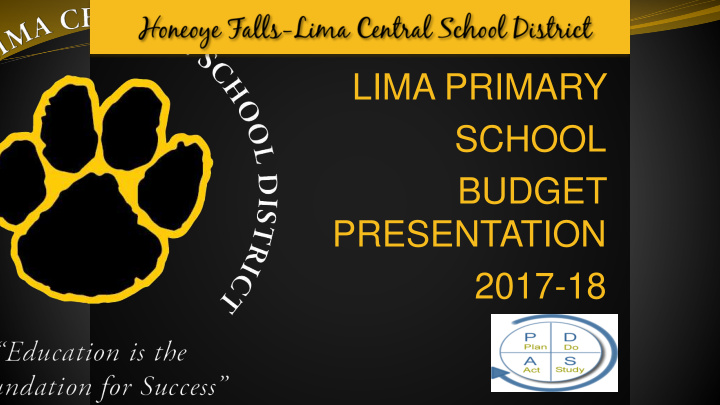 lima primary school budget presentation 2017 18 welcome