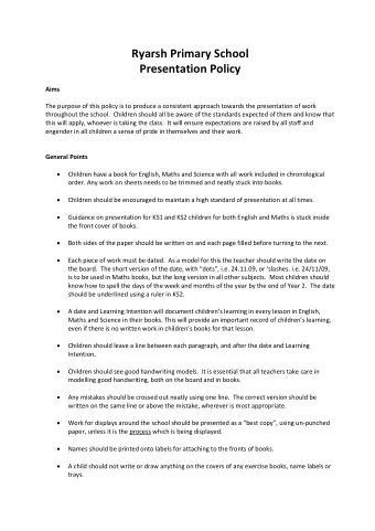 Ryarsh Primary School  Presentation Policy  Aims  The purpose of this policy is to produce a