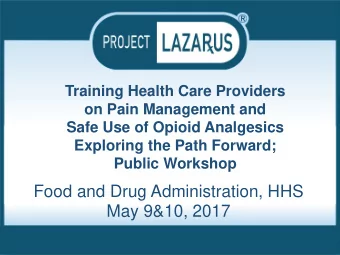Food and Drug Administration, HHS May 9&amp;10, 2017  Wilkes County Wake Forest Evaluation