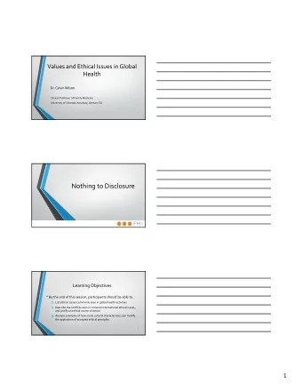 Nothing to Disclosure  Learning Objectives  By the end of this session, participants should be