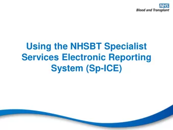 Services Electronic Reporting  System (Sp-ICE)  By the end of this session you will:    Be able
