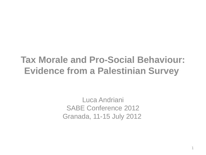 tax morale and pro social behaviour evidence from a
