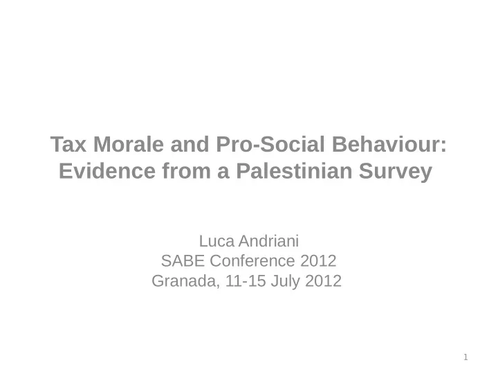 tax morale and pro social behaviour evidence from a