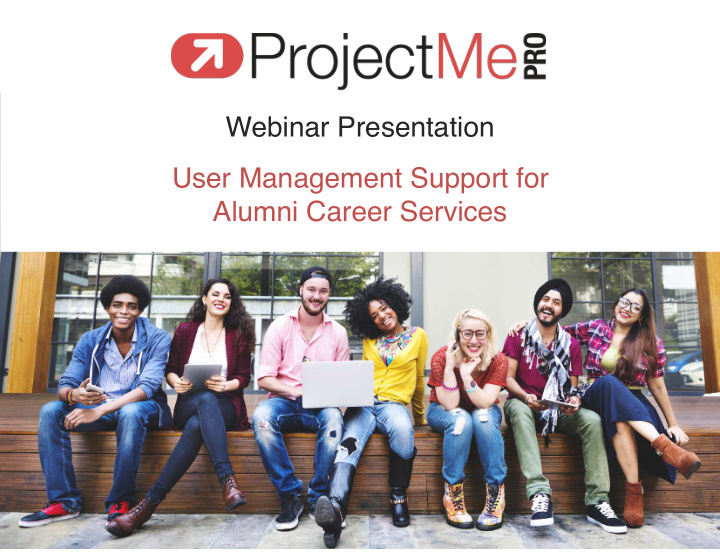 webinar presentation user management support for alumni