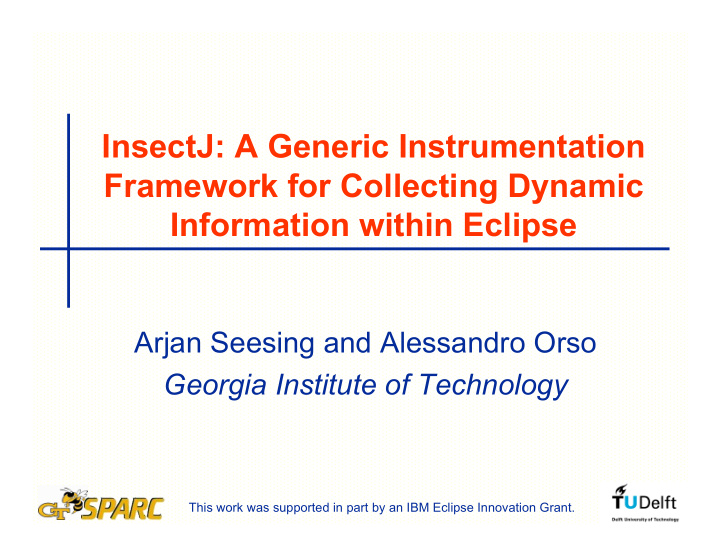 insectj a generic instrumentation framework for