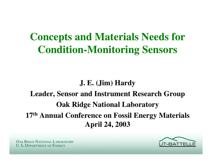 concepts and materials needs for condition monitoring