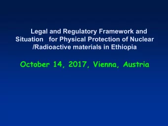 October 14, 2017, Vienna, Austria  Contents of the presentation  I.  Introduction  II.