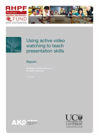 Using active video  watching to teach  presentation skills  Report  Professor Antonija Mitrovic  Dr