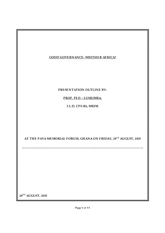GOOD GOVE RNANCE: WHITHER AFRICA?  PRESENTATION OUTLINE BY:  PROF. PLO  LUMUMBA,  LL.D, CPS (K),