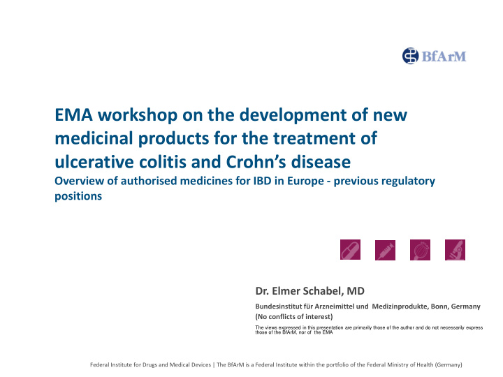 ema workshop on the development of new medicinal products
