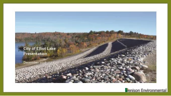 City of Elliot Lake  Presentation  December 2018  Introductions &amp; Overview  Denison Mines