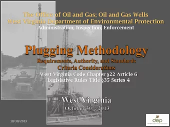 West Virginia Department of Environmental Protection  Administration; Inspection; Enforcement West