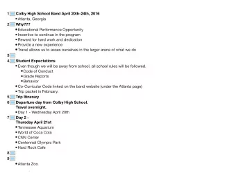 1  Colby High School Band April 20th-24th, 2016  Atlanta, Georgia  2  Why???  Educational