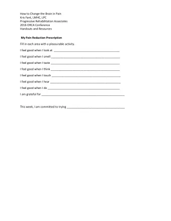 How to Change the Brain in Pain  Kris Fant, LMHC, LPC  Progressive Rehabilitation Associates  2016