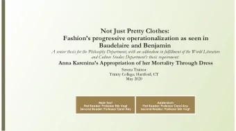 Not Just Pretty Clothes:  Fashions progressive operationalization as seen in Baudelaire and