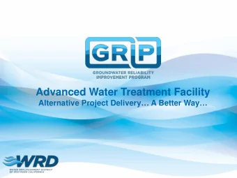 Advanced Water Treatment Facility  Alternative Project Delivery A Better Way  Service Area =