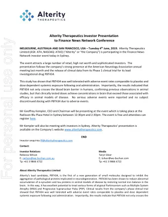 For personal use only  to Finance News Network Conference MELBOURNE, AUSTRALIA AND SAN FRANCISCO,