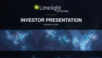 INVESTOR PRESENTATION  JANUARY 29, 2020  SAFE HARBOR STATEMENT  Certain statements in this