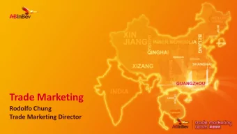Trade Marketing  Rodolfo Chung  Trade Marketing Director  Connection with Strategy  Personal