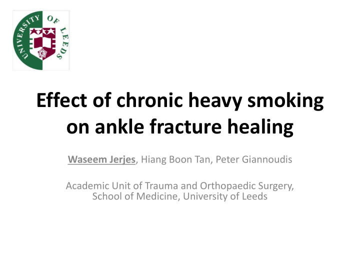 effect of chronic heavy smoking on ankle fracture healing