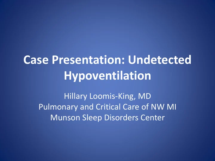 hypoventilation
