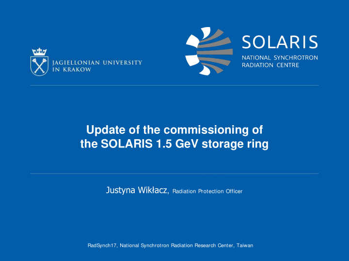 update of the commissioning of the solaris 1 5 gev