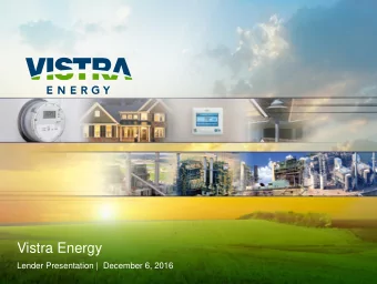 Vistra Energy  Lender Presentation |  December 6, 2016  Important Information  This presentation