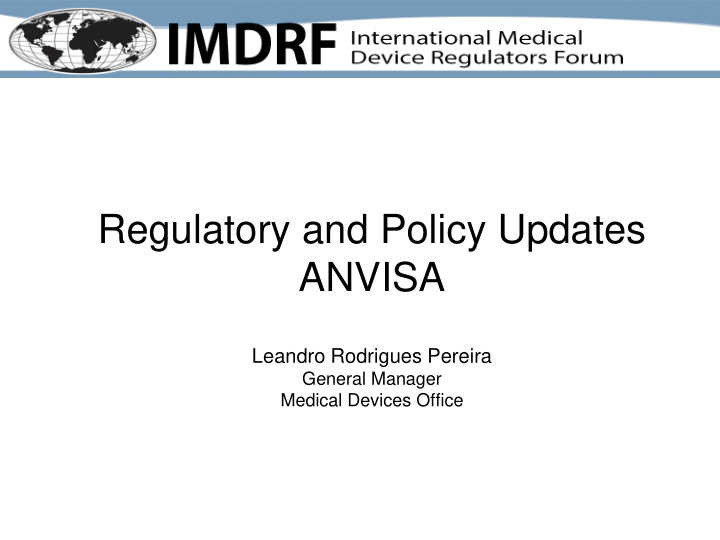 regulatory and policy updates anvisa