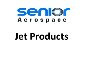 Jet Products Senior plc.  Based in Rickmansworth, UK.  Two operating markets and 27 total