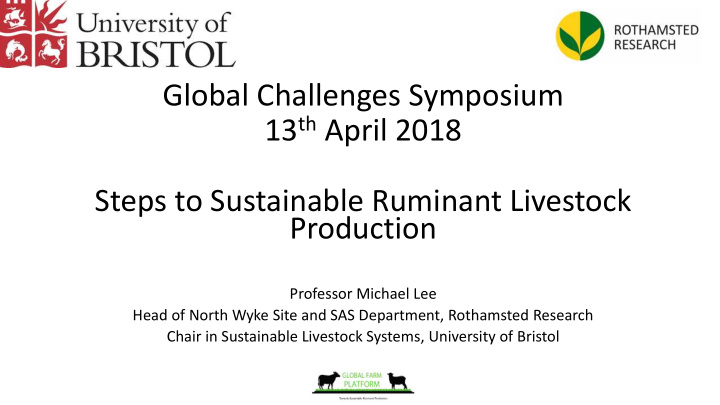 13 th april 2018 steps to sustainable ruminant livestock