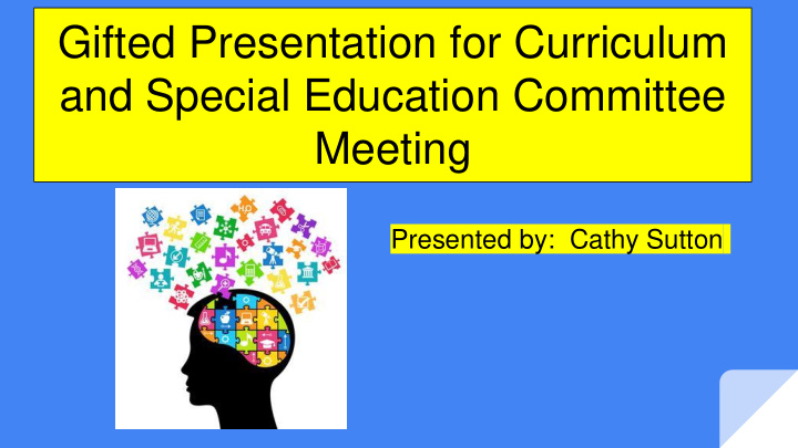 gifted presentation for curriculum