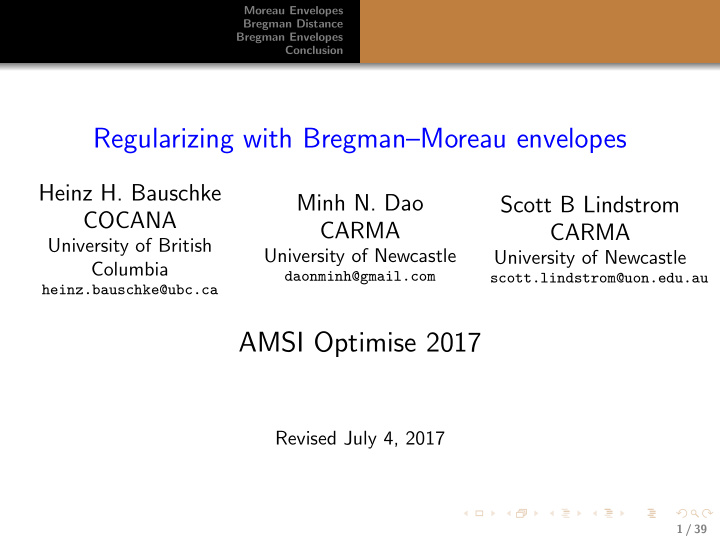 regularizing with bregman moreau envelopes