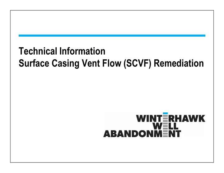 technical information surface casing vent flow scvf