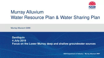 Murray Alluvium  Water Resource Plan &amp; Water Sharing Plan  Murray Alluvium GW8  Deniliquin  4