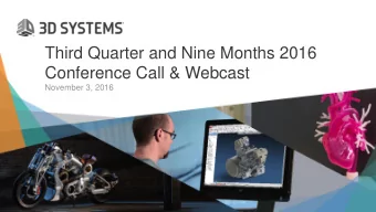 Conference Call &amp; Webcast  November 3, 2016  Welcome and Participants    Vyomesh Joshi