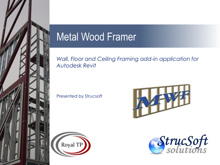 metal wood framer