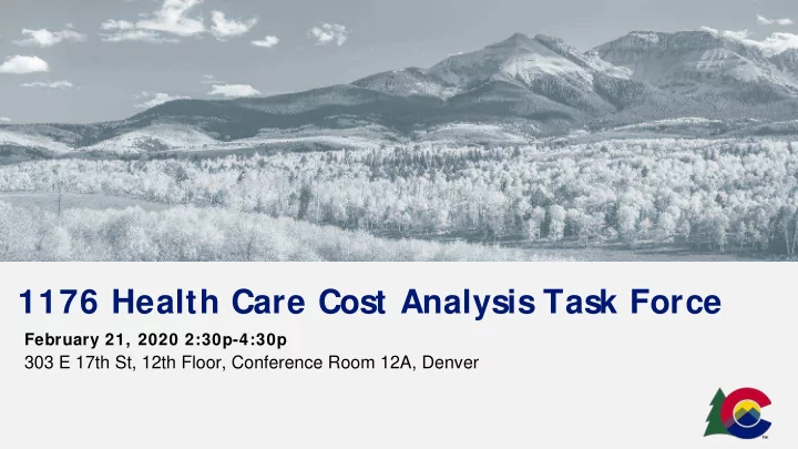 1176 health care cost analysis task force