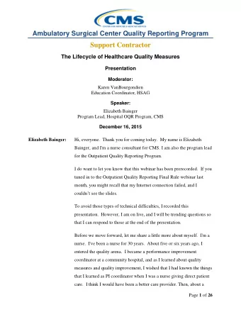 Ambulatory Surgical Center Quality Reporting Program  Support Contractor  The Lifecycle of