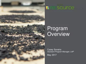 Overview  Casey Soneira  Assistant Program Manager, LAP  May 2017  What is Accreditation?  A