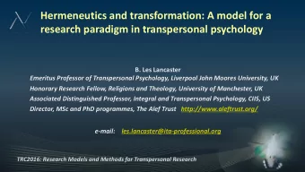 Hermeneutics and transformation: A model for a  research paradigm in transpersonal psychology  B.