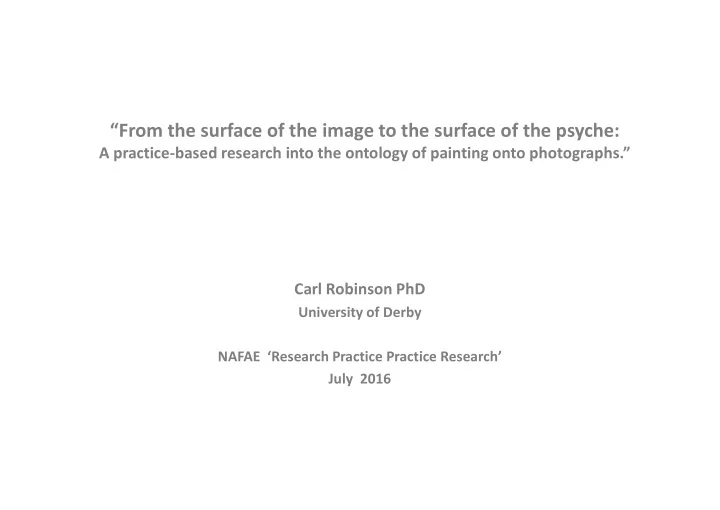 from the surface of the image to the surface of the psyche