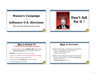 Dont fall  to  for it !  Influence U.S. Elections  Office of the West Virginia Secretary of