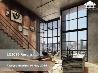 1Q2016 Results  Analyst Meeting 24 May 2016  1 1Q2016 at a glance  2  Key Highlights for 1Q2016
