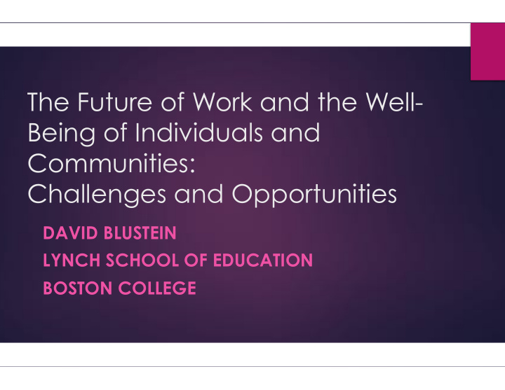 the future of work and the well being of individuals and