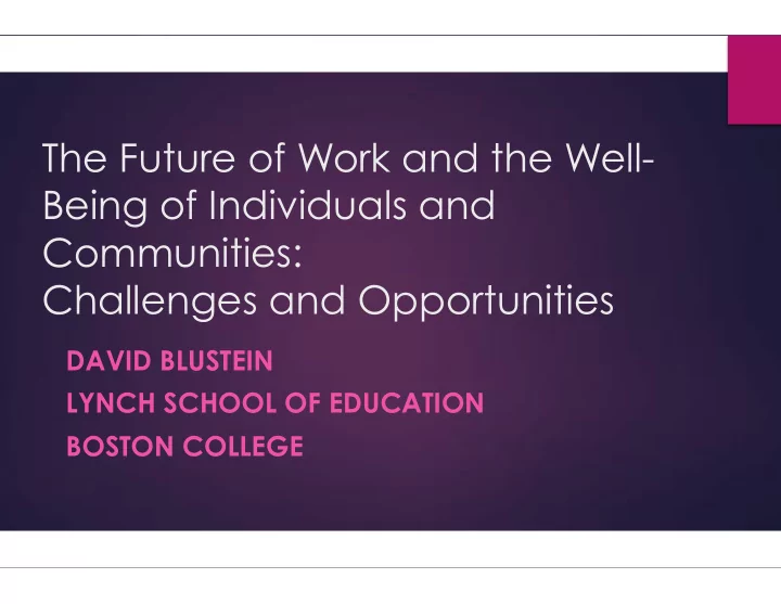 the future of work and the well being of individuals and