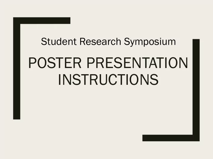poster presentation instructions what is a poster